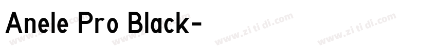 Anele Pro Black字体转换
